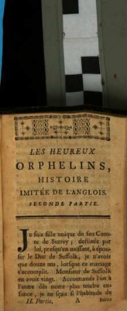 Les Heureux Orphelins : Histoire Imitée De L'Anglois, 2