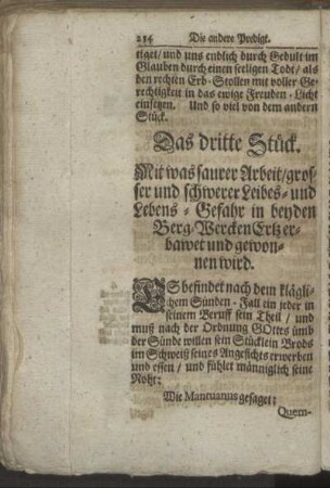 Das dritte Stück. Mit was saurer Arbeit/ grosser und schwerer Leibes- und Lebens-Gefahr in beyden Berg-Wercken Ertz erbawet und gewonnen wird.
