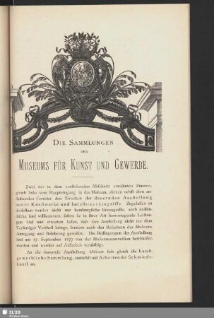 Die Sammlungen des Museums für Kunst und Gewerbe.