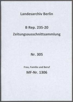 Frau, Familie und Beruf