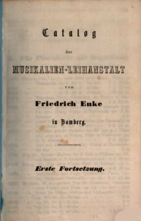 Catalog der Musikalien-Leihanstalt von Friedr. Enke in Bamberg, [1,2]