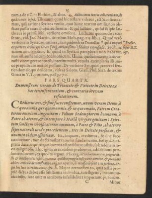 Pars Quarta. Demonstrans veram de Trinitate & Unitate in Deitate ex hoc textu sententiam, & contrariae brevem refutationem.