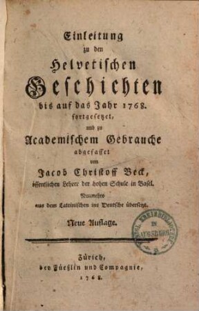 Einleitung zu den Helvetischen Geschichten bis 1768 : Aus dem Latein.