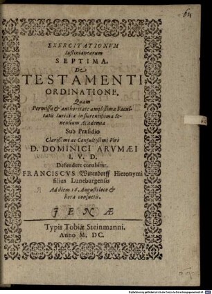 Exercitationum Iustinianearum VII. de testamenti ordinatione