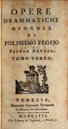 Opere drammatiche giocose di Polisseno Fegejo, 3