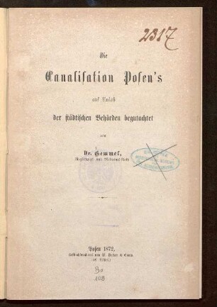 Die Canalisation Posen's auf Anlaß der städtischen Behörden begutachtet