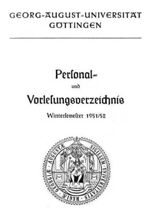WS 1951/52: Personal- und Vorlesungsverzeichnis ...