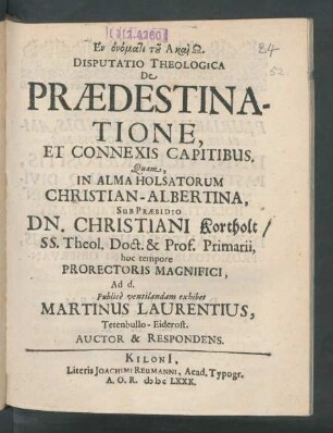 Disputatio Theologica De Praedestinatione, Et Connexis Capitibus