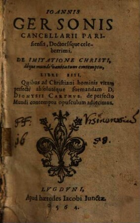 De imitatione Christi, deque mundi vanitatum contemptu : libri IV ...