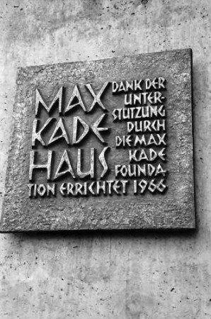 Freiburg: Studentensiedlung, Einweihungsfeier; Stiftungstafel: Max-Kade-Haus, Gästehaus (Volkswagenstiftung)