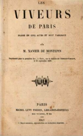 Les viveurs de Paris : Drame en 5 actes et 8 tableaux