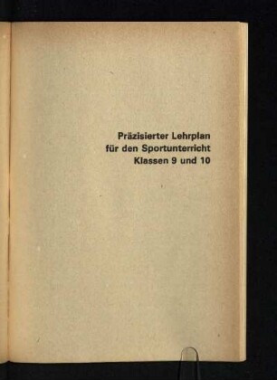 Präzisierter Lehrplan für den Sportunterricht Klassen 9 und 10