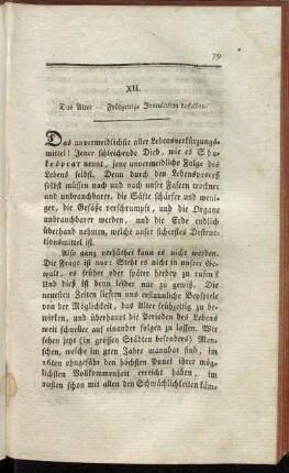XII. Das Alter - Frühzeitige Inoculation desselben.