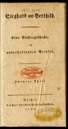 Th. 2: Sieghard und Berthild : Eine Klostergeschichte in unterhaltenden Briefen