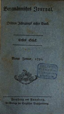 Bergmännisches Journal. 3,1. 1790, St. 1 - 6 (Jan. - Juni)