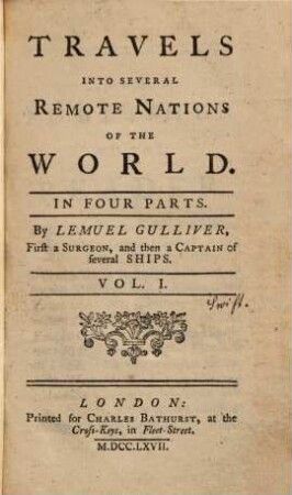 Travels into several remote nations of the world : in four parts ; by Lemuel Gulliver. 1