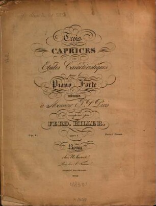 Trois caprices ou études caractéristiques : pour le piano forte ; op. 4, 1