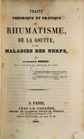 Traité théorique et pratique du Rhumatisme, de la Goutte et des maladies des nerfs