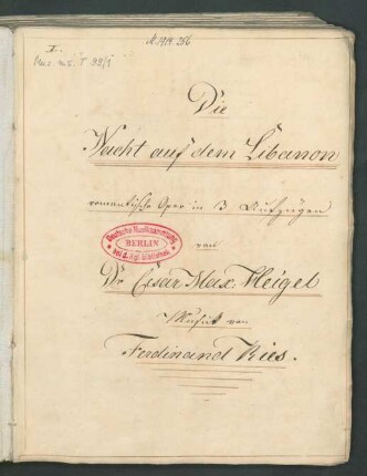 Die Nacht auf dem Libanon [Handschriftliches Textbuch]