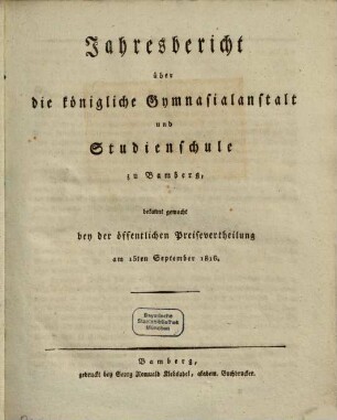 Jahres-Bericht über die Königlichen Studienanstalten zu Bamberg, 1816