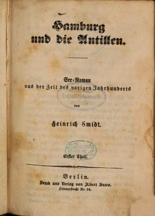 Hamburg und die Antillen : See-Roman aus der Zeit des vorigen Jahrhunderts von Heinrich Smidt, 1