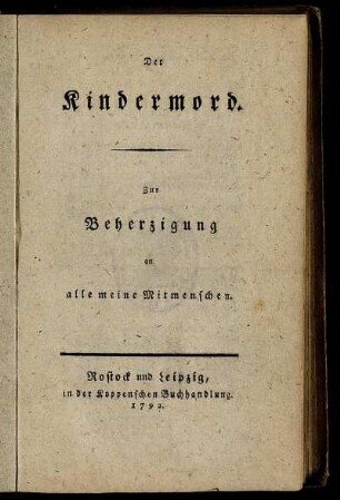 Der Kindermord : Zur Beherzigung an alle meine Mitmenschen
