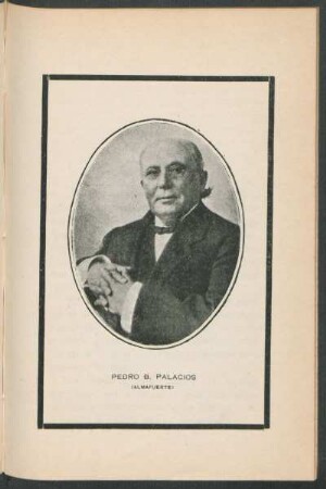 [Fotografía de Pedro B. Palacios (Almafuerte)]