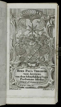 Herr Paul Theodor von Antoni,[...] - Herr Iohann Henrich Harpprecht,[...]