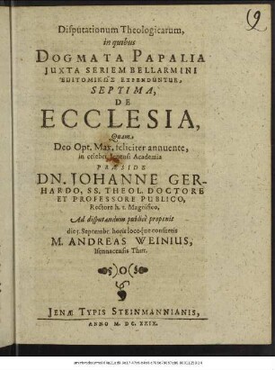 Disputationum Theologicarum, in quibus Dogmata Papalia Iuxta Seriem Bellarmini Epitomikōs Expenduntur, Septima, De Ecclesia