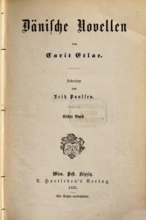 Dänische Novellen : von Carit Etlar. Uebersetzt von Fritz Paulsen. 1
