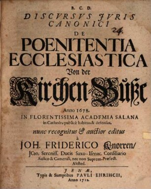 Discvrsvs Jvris Canonici De Poenitentia Ecclesiastica : = Von der Kirchen-Buße