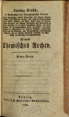 Neues chemisches Archiv. 1. 1784