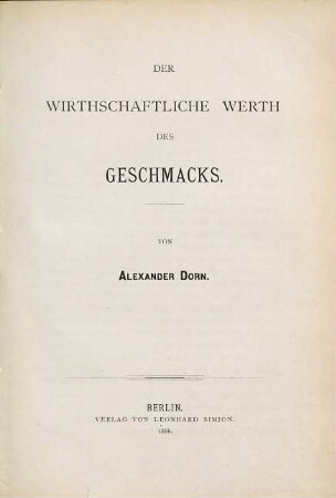 Der wirthschaftliche Werth des Geschmacks