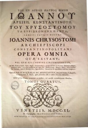 Tu En Hagiois Patros Hēmōn Iōannu Archiep. Konstantinup. Tu Chrysostomu Ta Heuriskomena Panta, 4