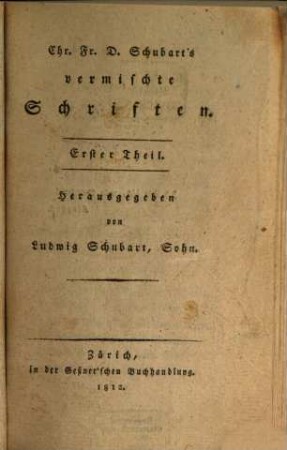 Chr. Fr. D. Schubart's vermischte Schriften, 1