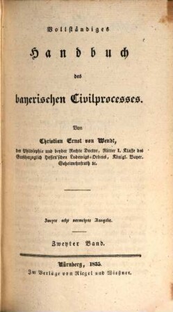 Vollständiges Handbuch des bayerischen Civilprocesses : nach Thibaut's Ordnung, 2