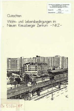 Gutachten: Wohn- und Lebensbedingungen im Neuen Kreuzberger Zentrum