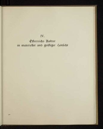IV. Österreichs Kultur in materieller und geistiger Hinsicht