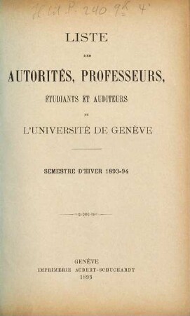 Liste des autorités, professeurs, assistants et étudiants. 1893/94 (WS)