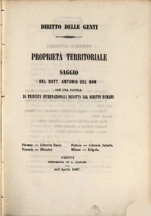 Diritto delle genti : Proprietà territoriale. Saggio del Dott. Antonio Del Bon
