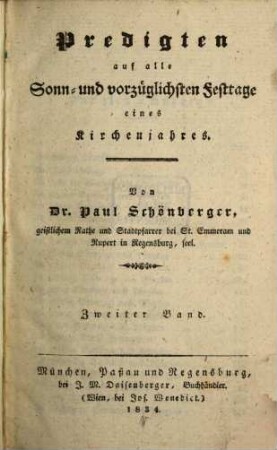 Predigten auf alle Sonn- und vorzüglichsten Festtage eines Kirchenjahres, [1],2