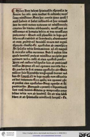 Miles: Vere debent spiritualibus temporalia de servire suo casu quia tenentur dei cultoribus necessaria ministrare.