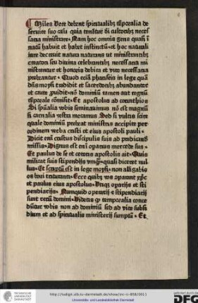 Miles: Vere debent spiritualibus temporalia de servire suo casu quia tenentur dei cultoribus necessaria ministrare.