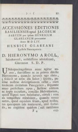 Accessiones Editionis Basiliensis apud Jacobum Parcum per ipsum Henricum Glareanum procuratae Anno MDLIV. Henrici Glareani Epistola Nuncupatoria