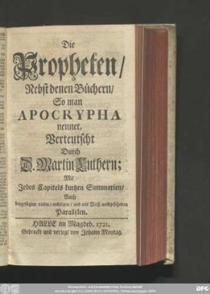 Die Propheten, Nebst denen Büchern So man Apocrypha nennet ...