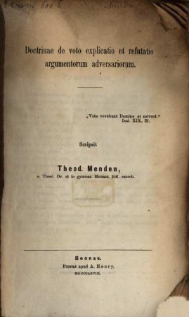 Doctrinae de voto explicatio et refutatio argumentorum adversariorum