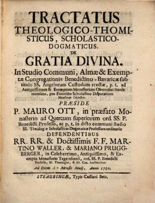 Tractatus theologico-thomisticus ... de gratia divina