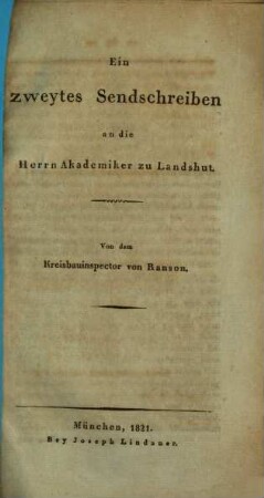 Ein zweytes Sendschreiben an die Herrn Academiker zu Landshut : (Das Magold. Lehrbuch d. Math. betr.)