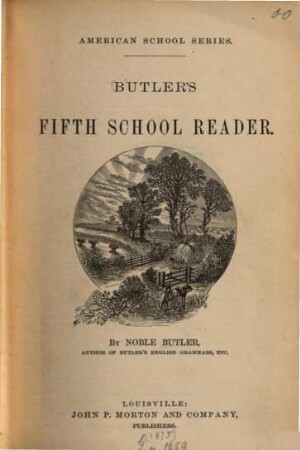 Butler's fifth school reader : American School Series