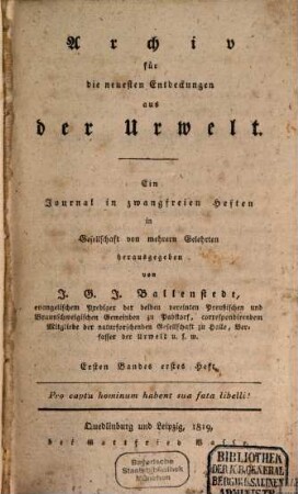 Archiv für die neuesten Entdeckungen aus der Urwelt : ein Journal in zwangfreien Heften. 1. 1819